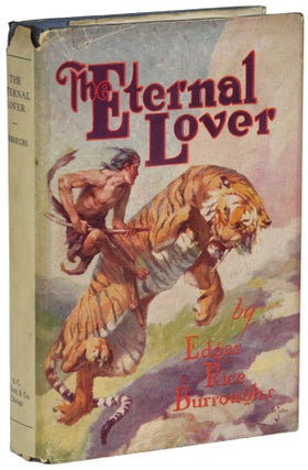 #151454) THE ETERNAL LOVER. Edgar Rice Burroughs