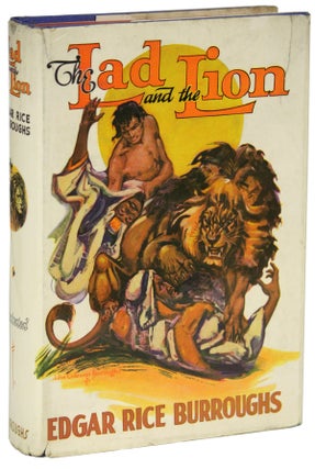 #151460) THE LAD AND THE LION. Edgar Rice Burroughs
