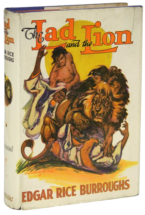 (#151460) THE LAD AND THE LION. Edgar Rice Burroughs.