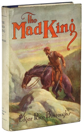#151465) THE MAD KING. Edgar Rice Burroughs