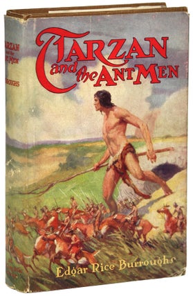 #151477) TARZAN AND THE ANT MEN. Edgar Rice Burroughs