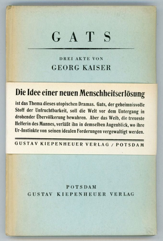 (#152267) GATS. DREI AKTE. Georg Kaiser.