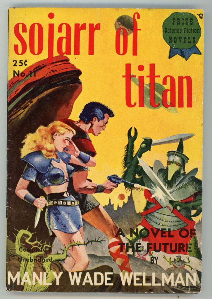 (#152297) SOJARR OF TITAN. Manly Wade Wellman.