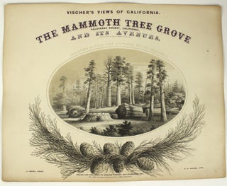 #152442) The Mammoth Tree Grove Calaveras County, California. And its avenues. Typographical work...