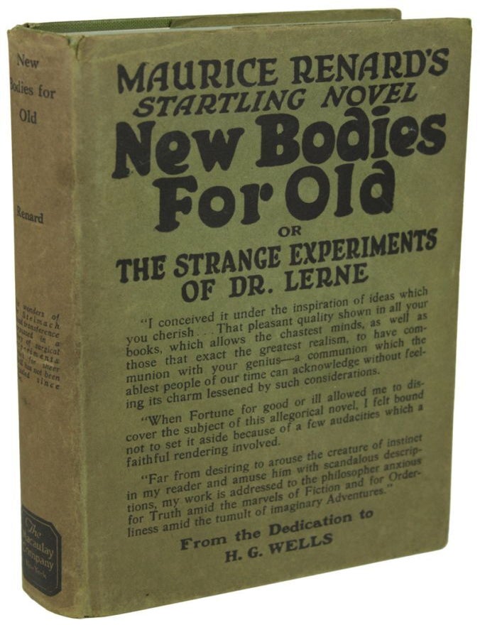 (#152481) NEW BODIES FOR OLD. Maurice Renard.