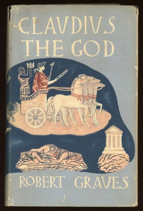 CLAUDIUS THE GOD AND HIS WIFE MESSALINA ...