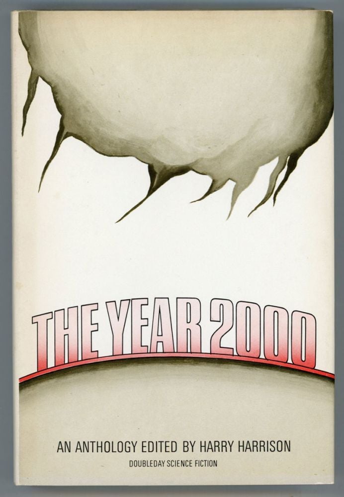(#152788) THE YEAR 2000: AN ANTHOLOGY. Harry Harrison.