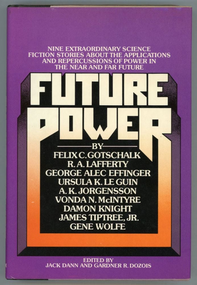 (#152851) FUTURE POWER: A SCIENCE FICTION ANTHOLOGY. Jack Dann, Gardner Dozois.