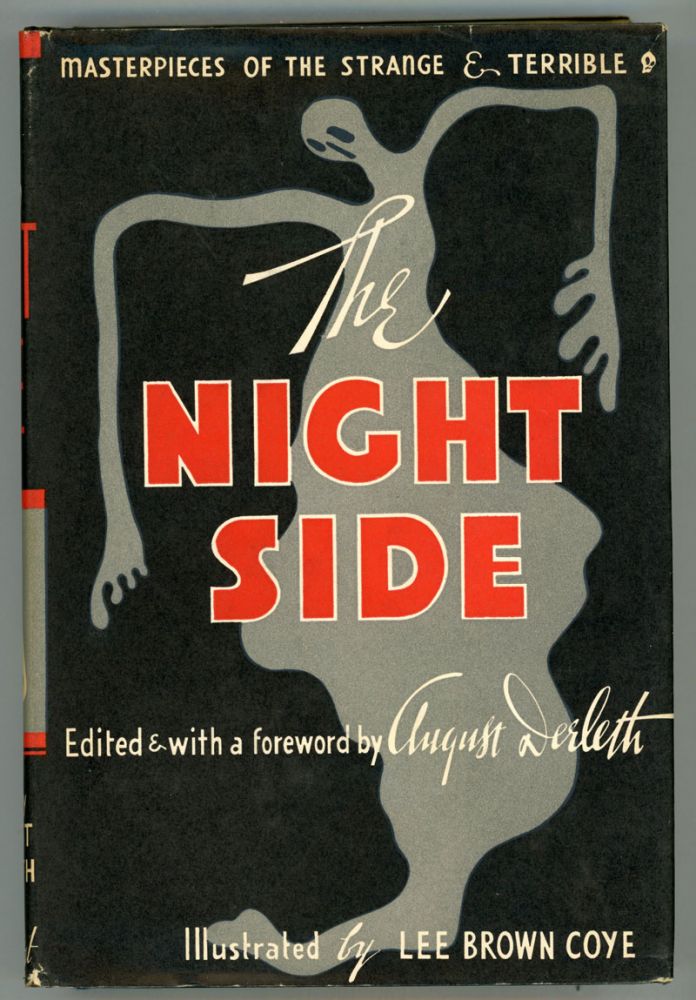 (#152899) THE NIGHT SIDE: MASTERPIECES OF THE STRANGE & TERRIBLE. August Derleth.