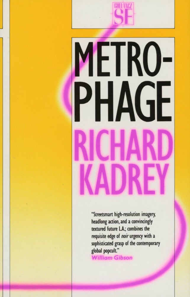 (#152907) METROPHAGE. Richard Kadrey.