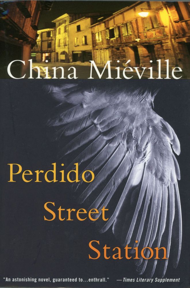 (#152949) PERDIDO STREET STATION. China Miéville.