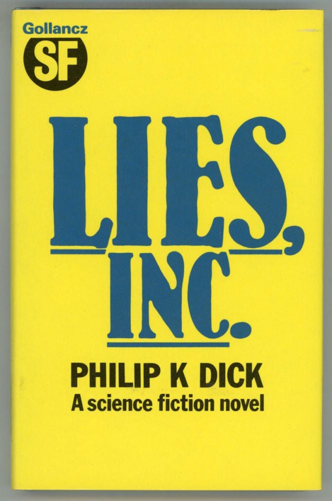 (#153032) LIES, INC. Philip K. Dick.