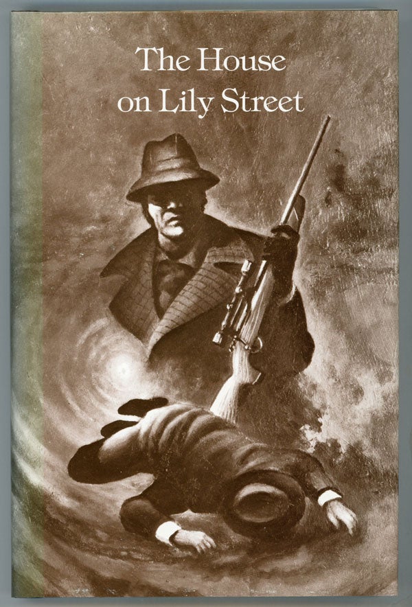 (#153066) THE HOUSE ON LILY STREET: A MURDER MYSTERY. John Holbrook Vance, "Jack Vance."