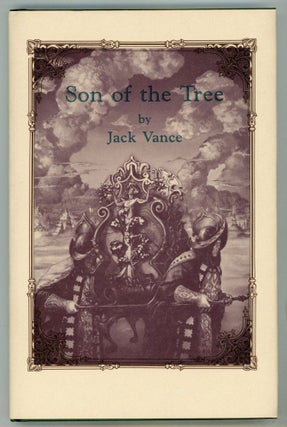 #153078) SON OF THE TREE. John Holbrook Vance, "Jack Vance."