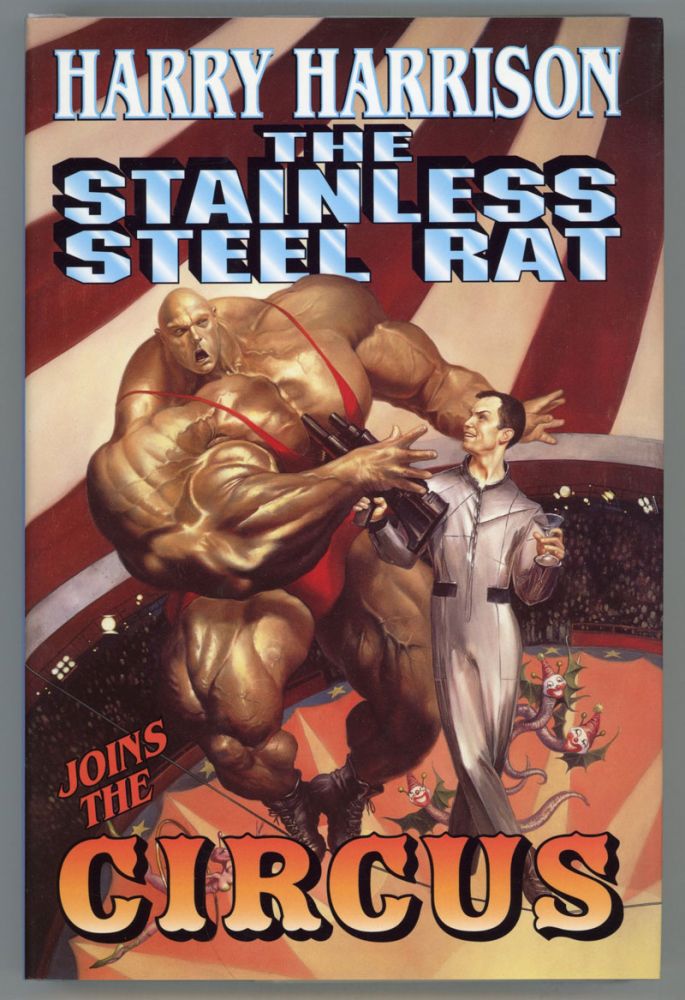 (#153197) THE STAINLESS STEEL RAT JOINS THE CIRCUS. Harry Harrison.