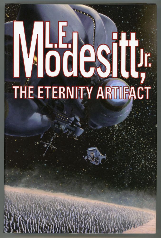 (#153200) THE ETERNITY ARTIFACT. L. E. Modesitt, Jr.