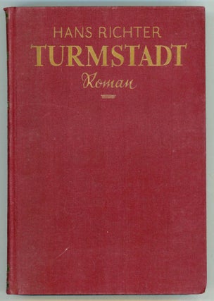 #153502) TURMSTADT. ROMAN. Hans Richter