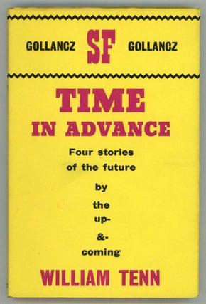 #153547) TIME IN ADVANCE. William Tenn, Philip J. Klass