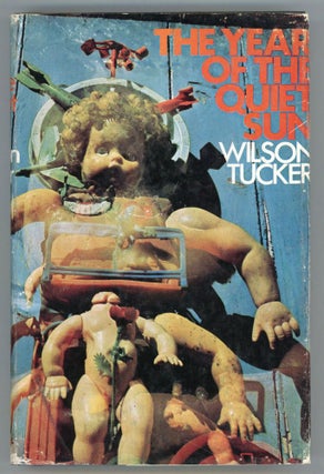 #153553) THE YEAR OF THE QUIET SUN. Wilson Tucker