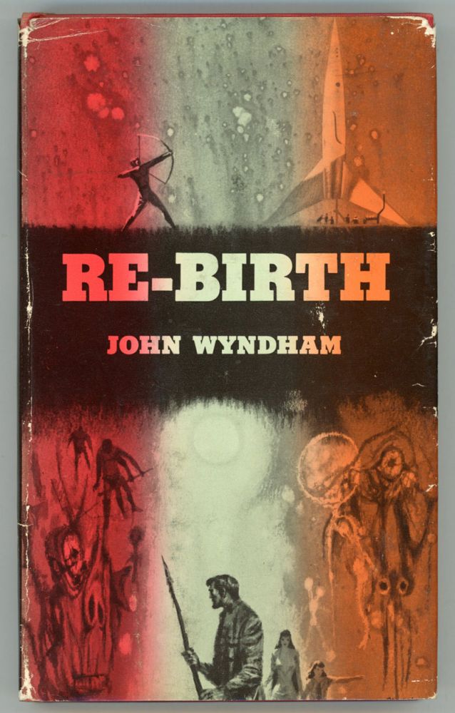 (#153567) RE-BIRTH. John Wyndham, John Beynon Harris.