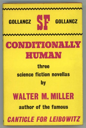 #153613) CONDITIONALLY HUMAN. Walter M. Miller, Jr
