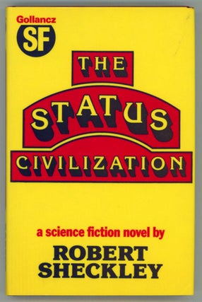 #153681) THE STATUS CIVILIZATION. Robert Sheckley