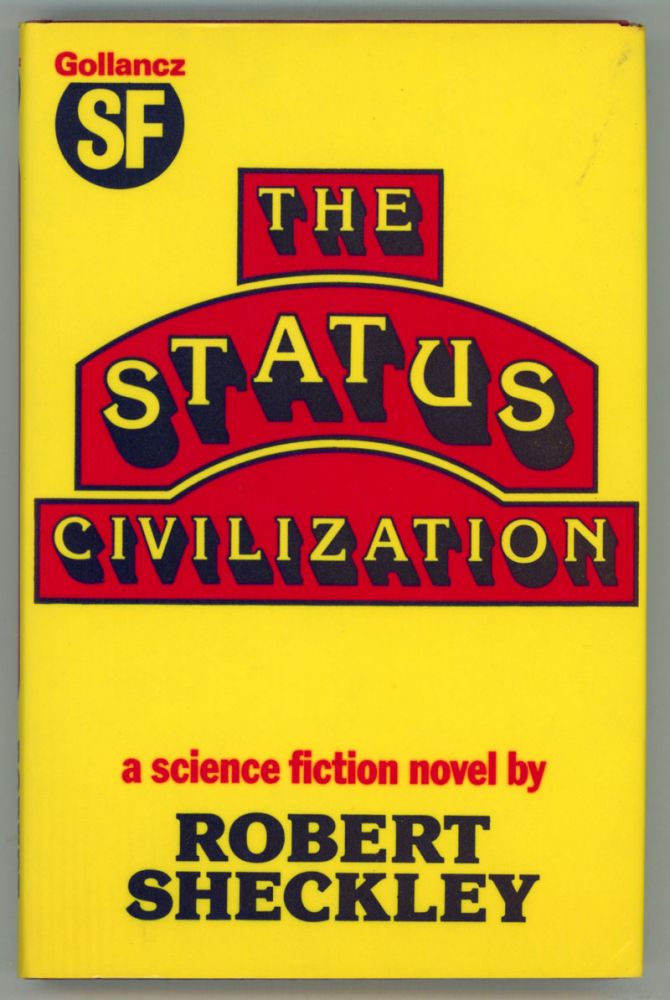 (#153681) THE STATUS CIVILIZATION. Robert Sheckley.