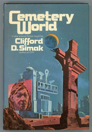 #153699) CEMETERY WORLD. Clifford Simak
