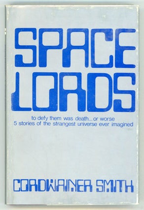 #153718) SPACE LORDS. Cordwainer Smith, Paul M. A. Linebarger