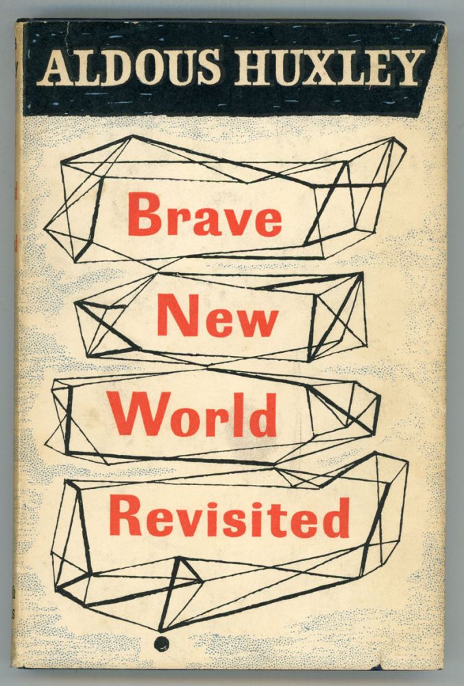 (#153762) BRAVE NEW WORLD REVISITED. Aldous Huxley.