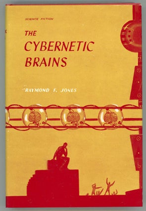 #153763) THE CYBERNETIC BRAINS. Raymond F. Jones