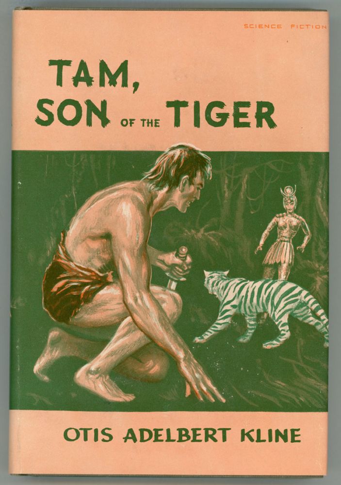 (#153771) TAM, SON OF THE TIGER. Otis Adelbert Kline.