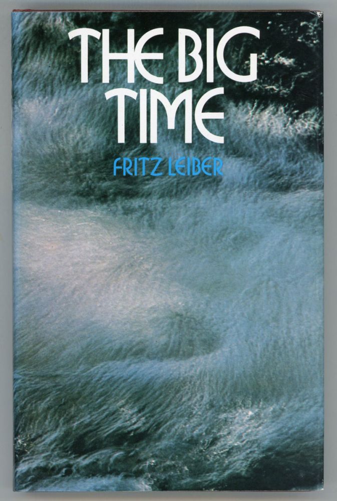 (#153812) THE BIG TIME. Fritz Leiber.