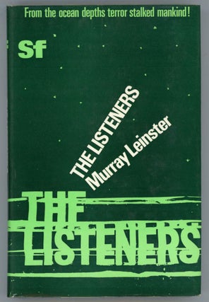 #153830) THE LISTENERS. Murray Leinster, William Fitzgerald Jenkins