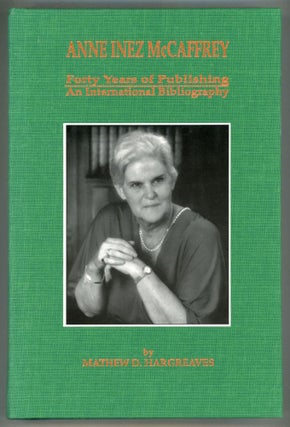 #153851) ANNE INEZ McCAFFREY: FORTY YEARS OF PUBLISHING. AN INTERNATIONAL BIBLIOGRAPHY. Anne...