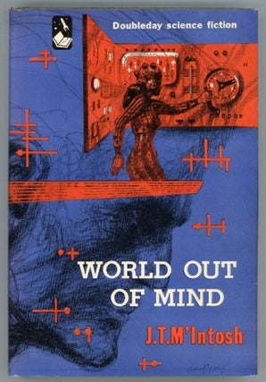 #153869) WORLD OUT OF MIND. J. T. McIntosh, James M. Macgregor