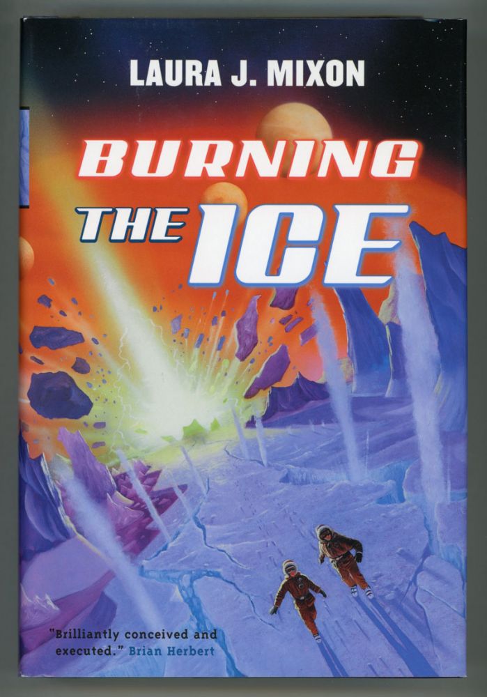 (#153883) BURNING THE ICE. Laura J. Mixon.