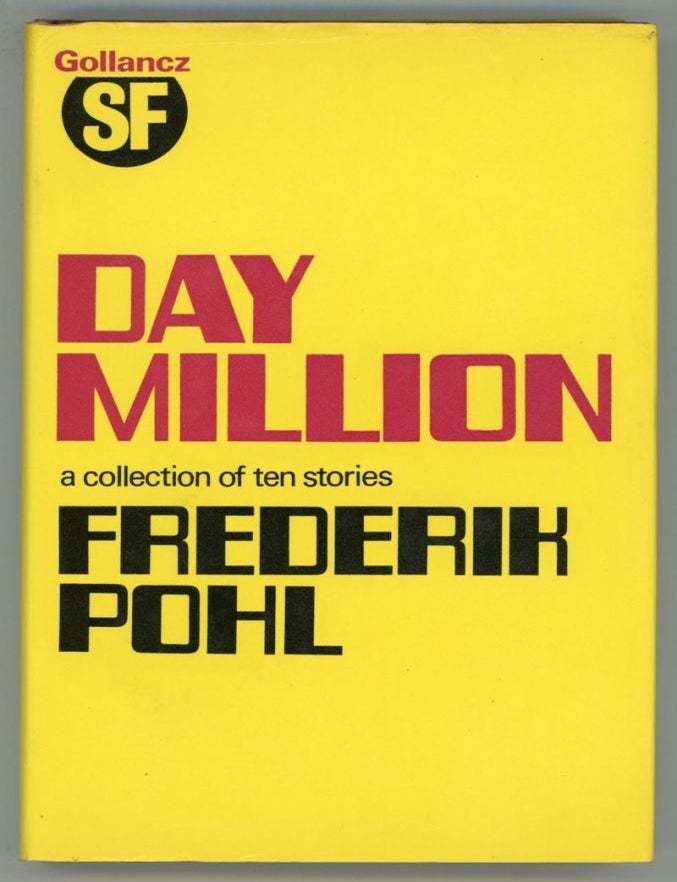 (#153931) DAY MILLION. Frederik Pohl.
