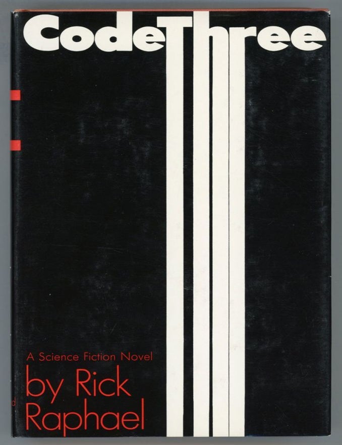 (#153970) CODE THREE. Rick Raphael.