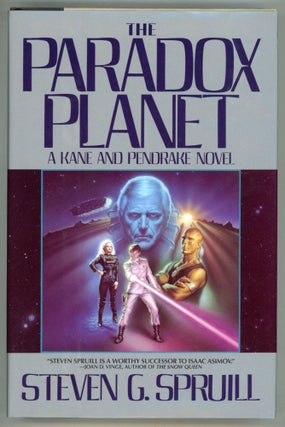 #154026) THE PARADOX PLANET: A KANE AND PENDRAKE NOVEL. Steven G. Spruill