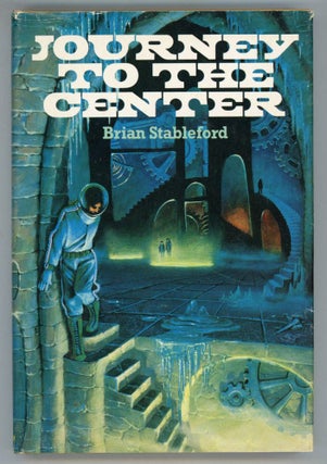 #154031) JOURNEY TO THE CENTER. Brian M. Stableford