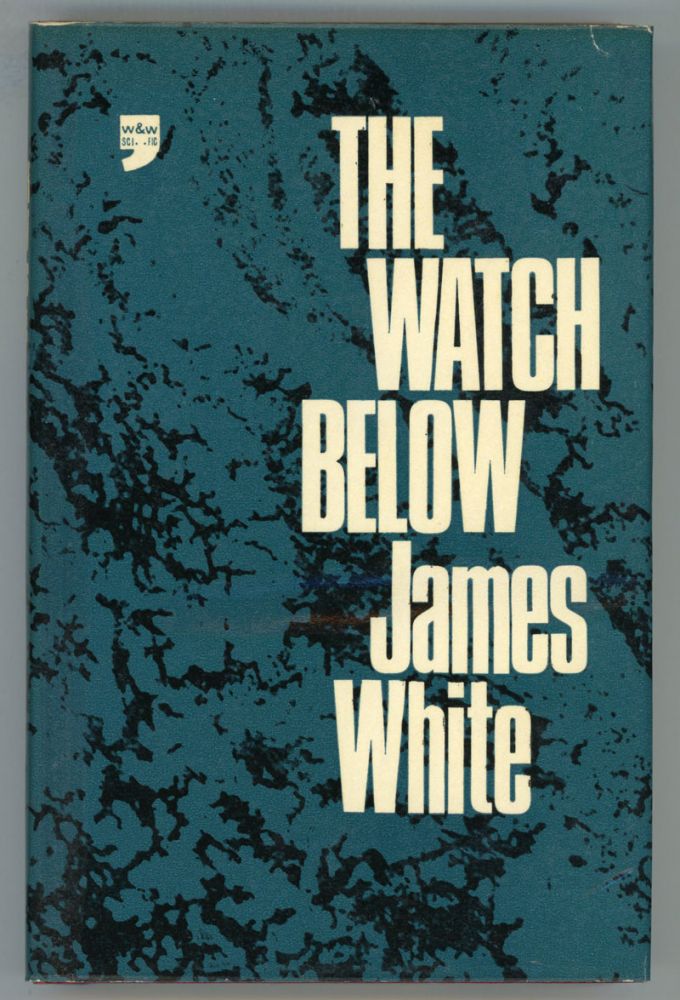 (#154114) THE WATCH BELOW. James White.