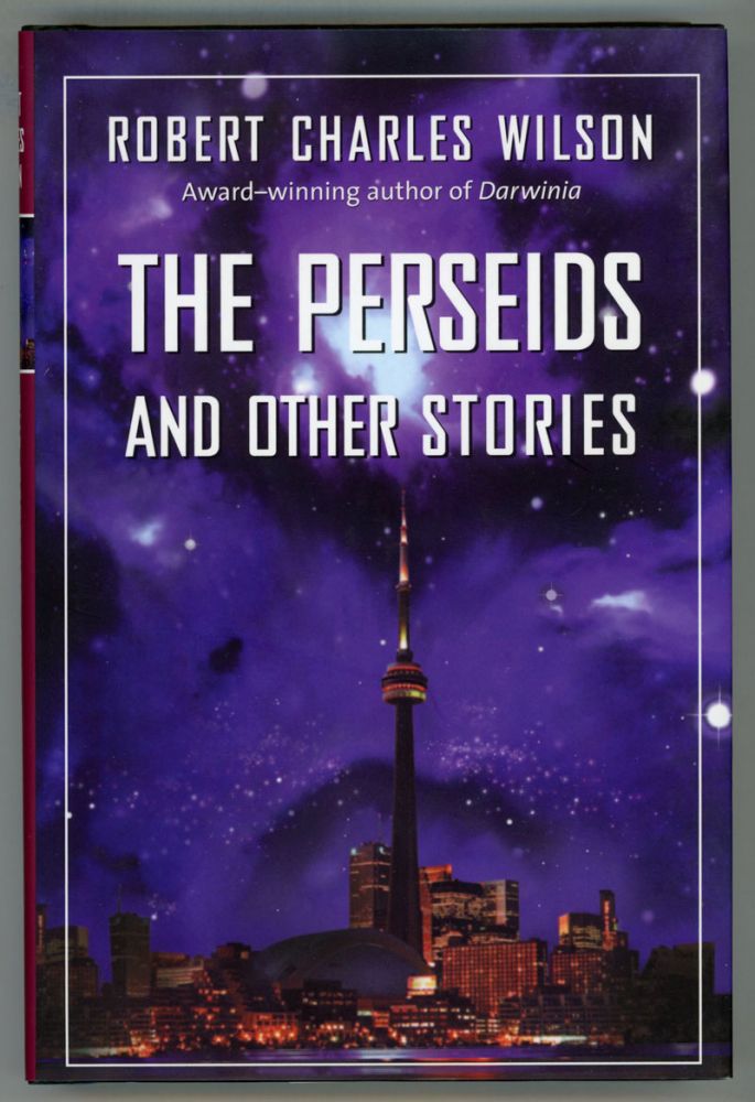 (#154129) THE PERSEIDS AND OTHER STORIES. Robert Charles Wilson.