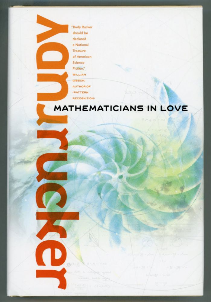 (#154185) MATHEMATICIANS IN LOVE. Rudy Rucker.