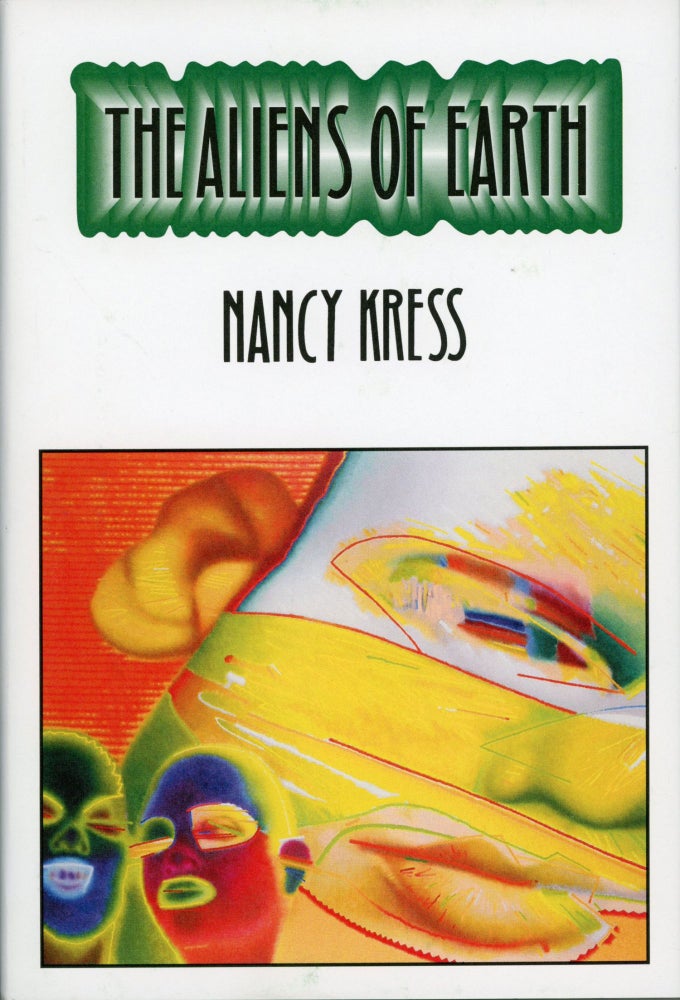 (#154229) THE ALIENS OF EARTH. Nancy Kress.