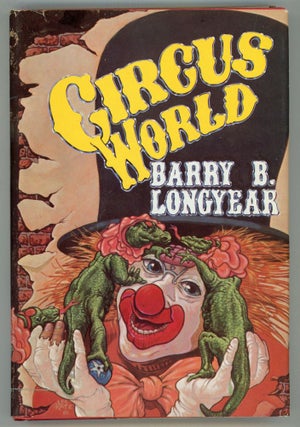 #154242) CIRCUS WORLD. Barry B. Longyear