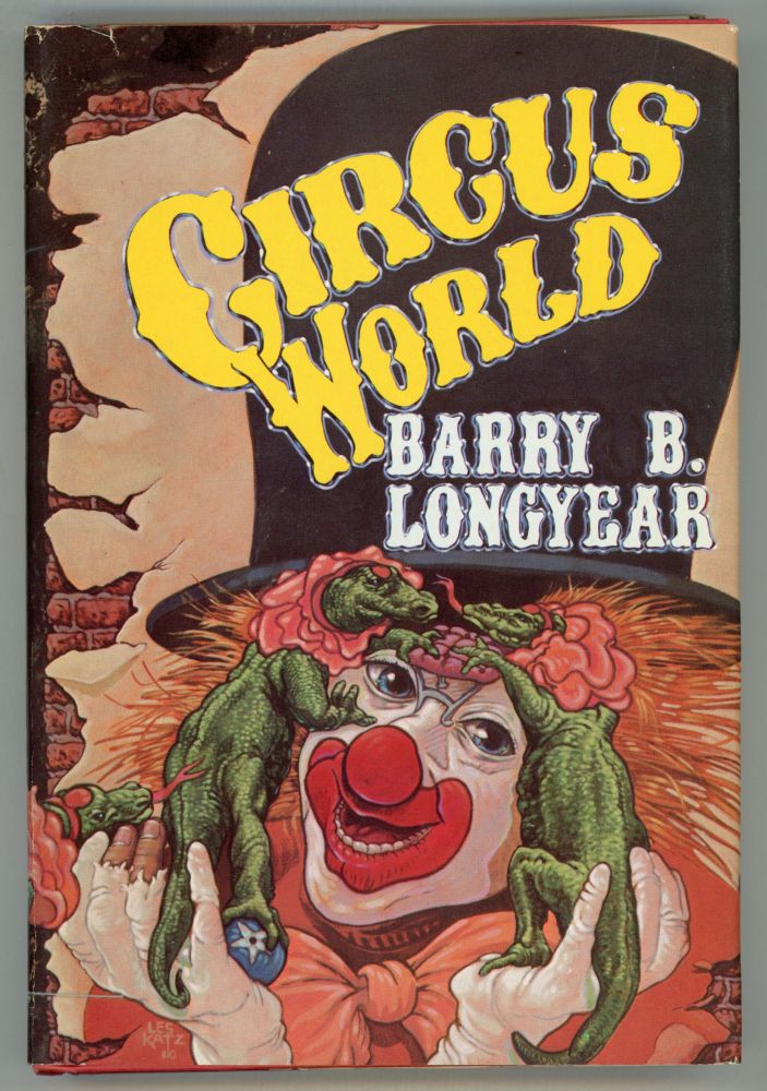 (#154242) CIRCUS WORLD. Barry B. Longyear.