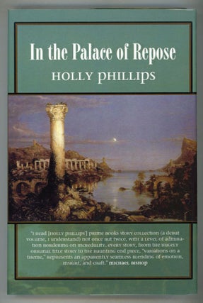 #154250) IN THE PALACE OF REPOSE. Holly Phillips