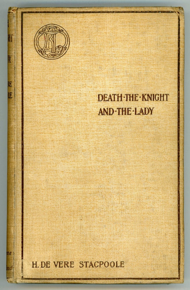 (#154549) DEATH, THE KNIGHT, AND THE LADY: A GHOST STORY. Stacpoole, de Vere.
