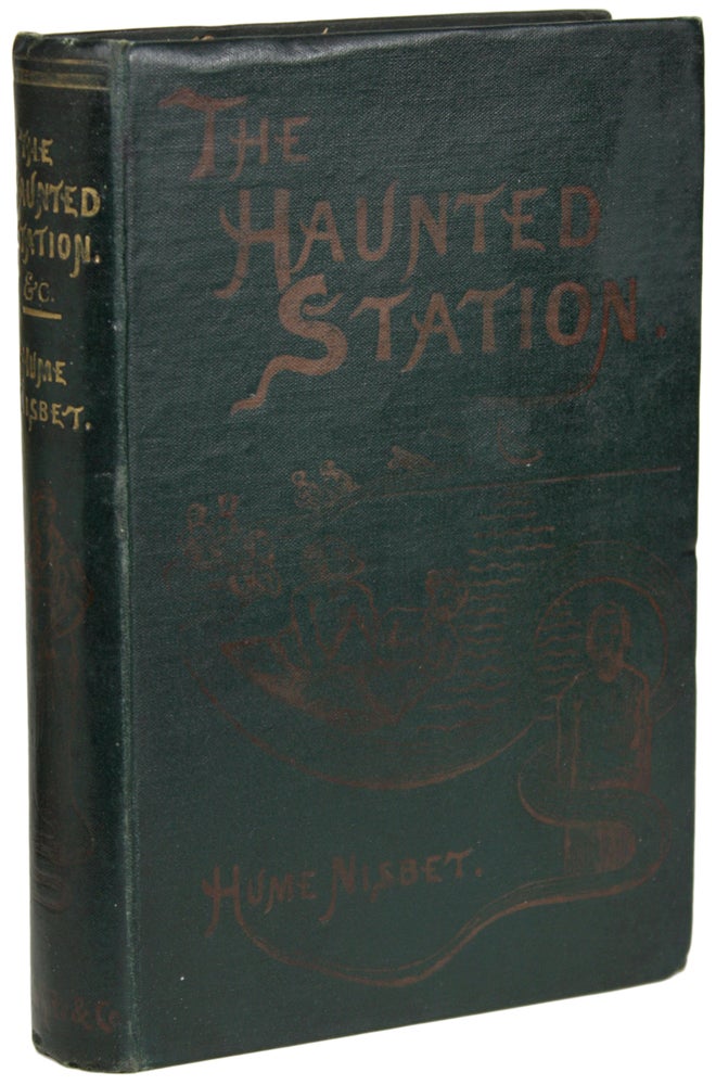 (#154589) THE HAUNTED STATION AND OTHER STORIES. Hume Nisbet.